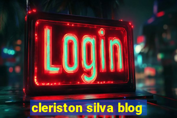 cleriston silva blog